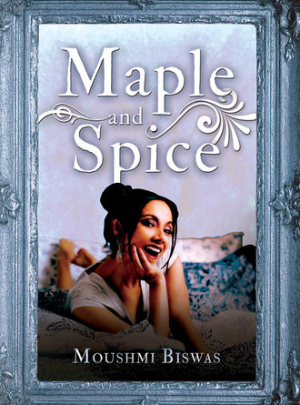 Maple and Spice by Moushmi Biswas — book cover