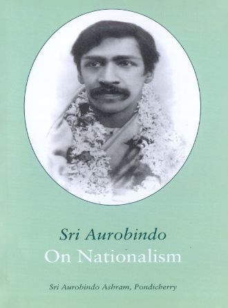 Sri Aurobindo On Nationalism by Sri Aurobindo — book cover