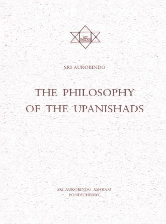 The Philosophy of the Upanishads by Sri Aurobindo — book cover